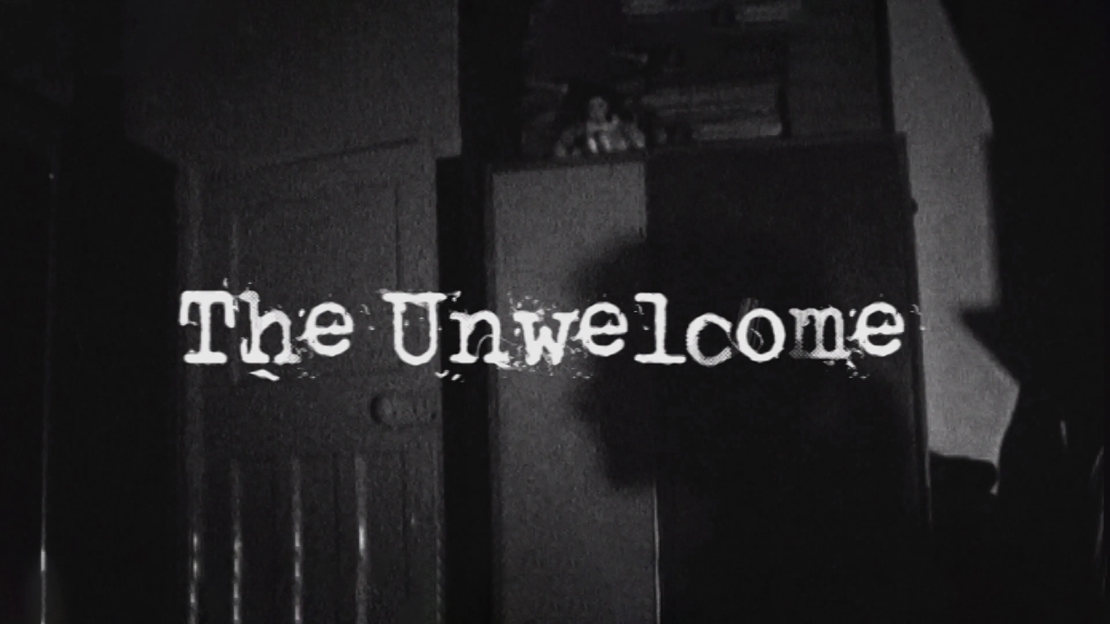 The Unwelcome poster